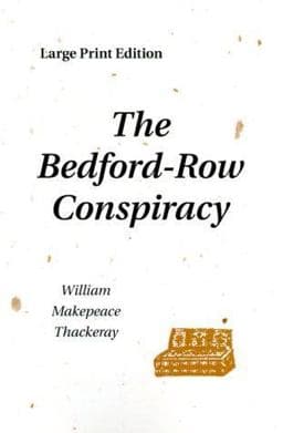 The Bedford-Row Conspiracy 9781930142374