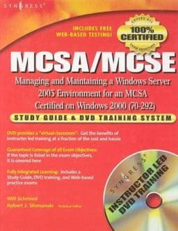 MCSA/MCSE Managing and Maintaining a Windows Server 2003 Environment for an MCSA Certified on Windows 2000 (Exam 70-292) 9781932266566