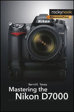 Mastering the Nikon D7000 9781933952802