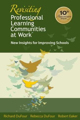 Revisiting Professional Learning Communities at Work 9781934009321
