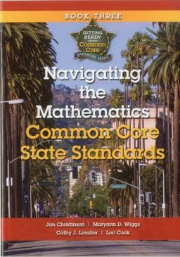 Navigating the Mathematics Common Core State Standards 9781935588160