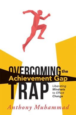 Overcoming the Achievement Gap Trap 9781936763276