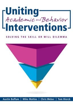 Uniting Academic and Behavior Interventions 9781936764907