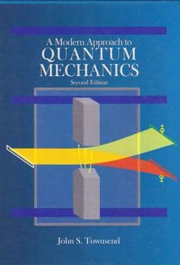 A Modern Approach to Quantum Mechanics 9781938787508