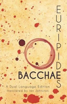 Euripides' Bacchae 9781940997131