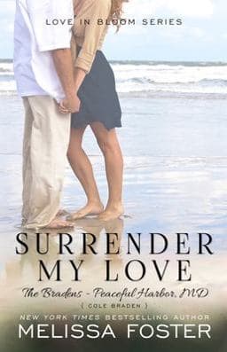 Surrender My Love (the Bradens at Peaceful Harbor) 9781941480243