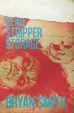 Dead Stripper Storage 9781941918333