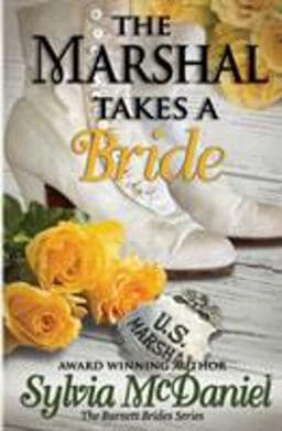 The Marshal Takes A Bride 9781942608509
