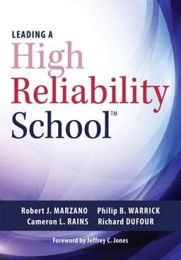 Leading a High Reliability School 9781945349355