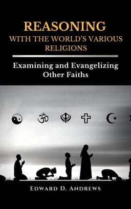 Reasoning with the World's Various Religions 9781945757815