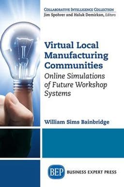 Virtual Local Manufacturing Communities 9781948580748