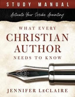 What Every Christian Author Needs to Know 9781949465907
