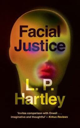 Facial Justice (Valancourt 20th Century Classics) 9781954321663
