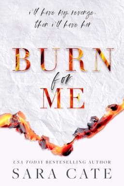 Burn for Me 9781956830071
