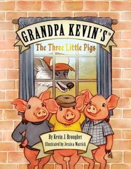 Grandpa Kevin's...the Three Little Pigs 9781957035017