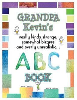 Grandpa Kevin's...ABC Book 9781957035062