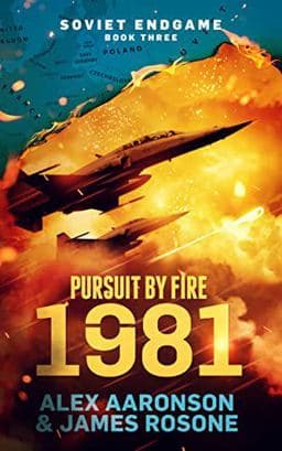 Pursuit by Fire: 1981 9781957634722