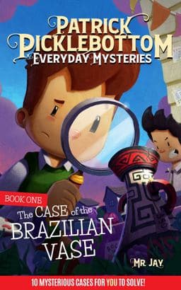 The Patrick Picklebottom Everyday Mysteries 9781958514078