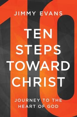 Ten Steps Toward Christ 9781960870001