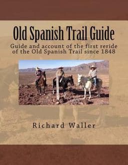 Old Spanish Trail Guide 9781973752417