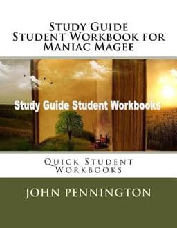 Study Guide Student Workbook for Maniac Magee 9781974219568