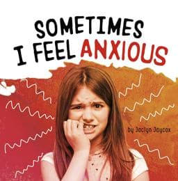 Sometimes I Feel Anxious 9781977126450