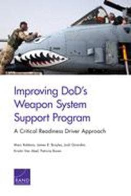 Improving DoD's Weapon System Support Program 9781977401571