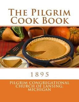 The Pilgrim Cook Book 9781978119307