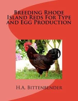 Breeding Rhode Island Reds for Type and Egg Production 9781979545891