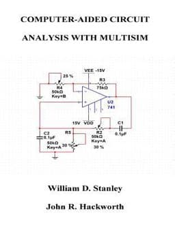 Computer-Aided Circuit Analysis with Multisim 9781981705955