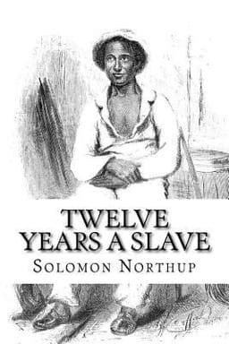 Twelve Years a Slave 9781985058972