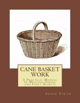 Cane Basket Work 9781985894846