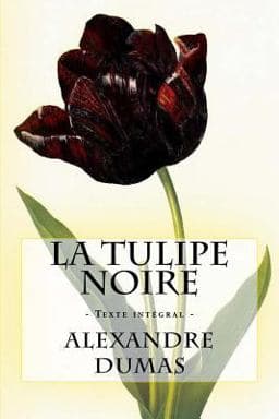 La Tulipe Noire 9781986129121