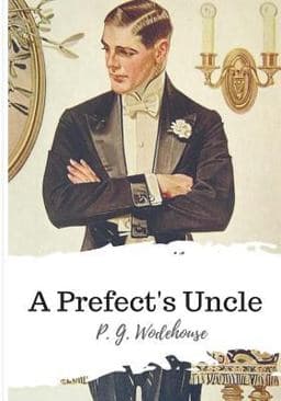 A Prefect's Uncle 9781986501248