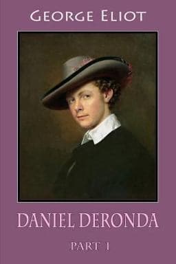 Daniel Deronda Part I 9781986508643