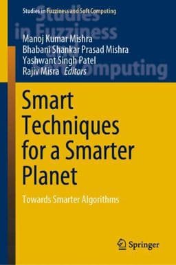 Smart Techniques for a Smarter Planet 9783030031305