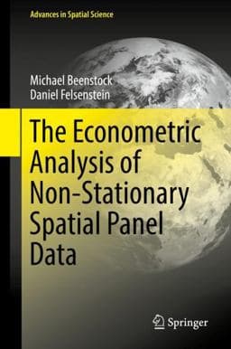 The Econometric Analysis of Non-Stationary Spatial Panel Data 9783030036133