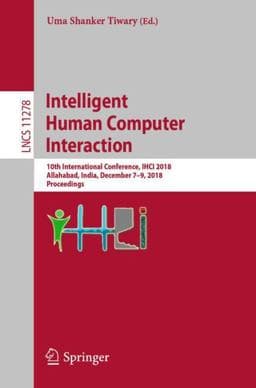 Intelligent Human Computer Interaction 9783030040208