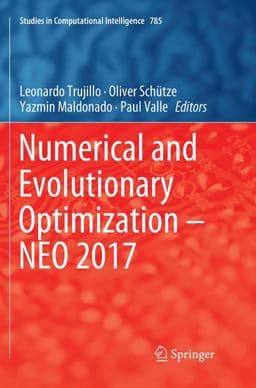 Numerical and Evolutionary Optimization - NEO 2017 9783030071448