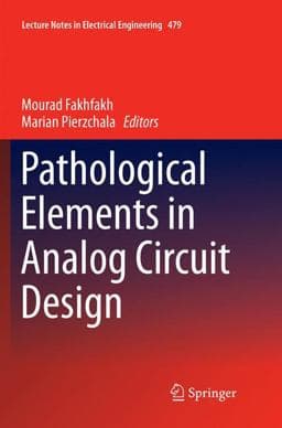 Pathological Elements in Analog Circuit Design 9783030091613