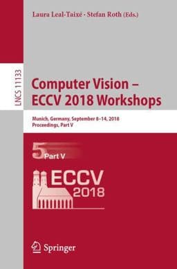 Computer Vision - ECCV 2018 Workshops 9783030110208