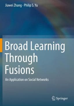 Broad Learning Through Fusions 9783030125301