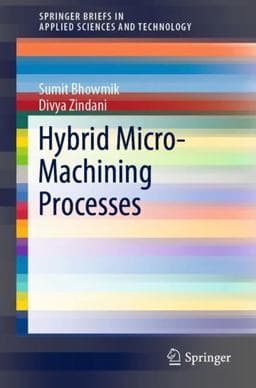 Hybrid Micro-Machining Processes 9783030130381