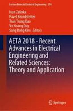 AETA 2018 - Recent Advances in Electrical Engineering and Related Sciences: Theory and Application 9783030149062
