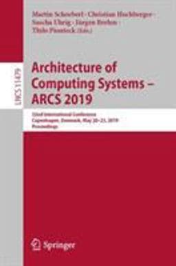 Architecture of Computing Systems - ARCS 2019 9783030186555