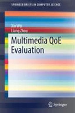 Multimedia QoE Evaluation 9783030233495