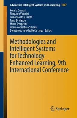 Methodologies and Intelligent Systems for Technology Enhanced Learning, 9th International Conference 9783030239893