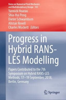 Progress in Hybrid RANS-Les Modelling 9783030276065