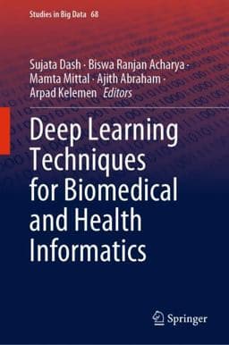 Deep Learning Techniques for Biomedical and Health Informatics 9783030339654