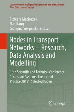 Nodes in Transport Networks - Research, Data Analysis and Modelling 9783030391089